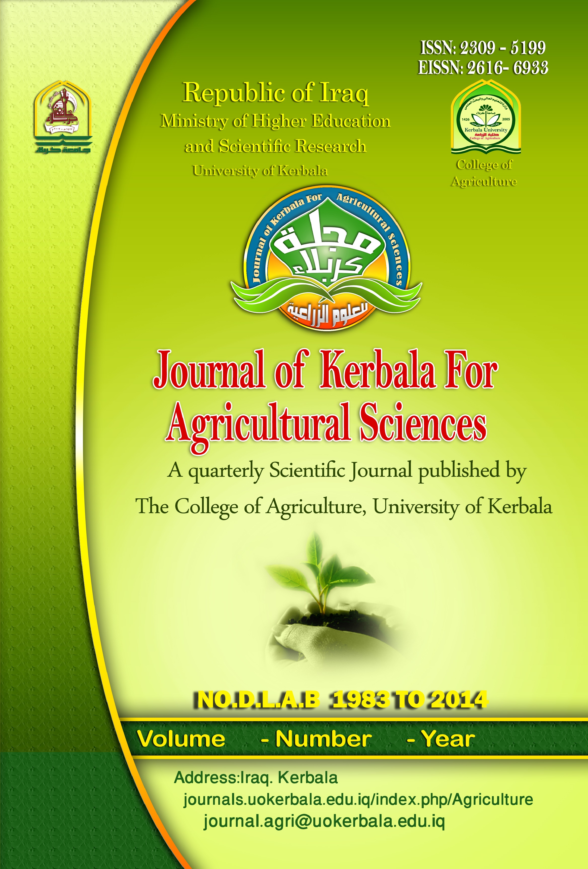 					View Vol. 6 No. 2 (2019): Journal of Kerbala for Agricultural Sciences  Vol.(6), Issue (2) (2019)
				
